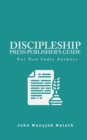 Image for Discipleship Press Publisher&#39;s Guide : For New Indie Authors