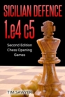 Image for Sicilian Defence 1.e4 c5 : Second Edition - Chess Opening Games