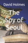 Image for The Spy of Seoul