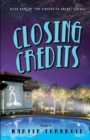 Image for Closing Credits : A Novel of Golden-Era Hollywood