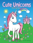 Image for Cute Unicorns Coloring Book