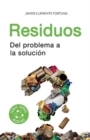 Image for Residuos : Del problema a la soluci?n