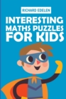 Image for Interesting Maths Puzzles For Kids