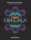 Image for Kaleidoscope Mandala : Meditative Coloring Book for Stress Relief, Relaxation, Creativity and Mindfulness. Bundle of 50 unique images. For All Ages.