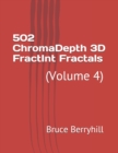 Image for 502 ChromaDepth 3D FractInt Fractals : (Volume 4)