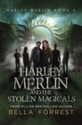 Image for Harley Merlin and the Stolen Magicals