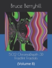 Image for 502 ChromaDepth 3D FractInt Fractals : (Volume 8)