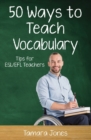 Image for Fifty Ways to Teach Vocabulary