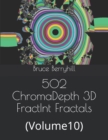Image for 502 ChromaDepth 3D FractInt Fractals : (Volume10)