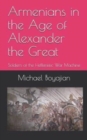 Image for Armenians in the Age of Alexander the Great
