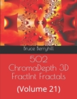 Image for 502 ChromaDepth 3D FractInt Fractals : (Volume 21)