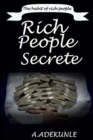Image for Rich People Secrete