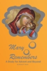 Image for Mary Remembers : An Advent Bible Study