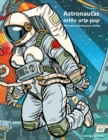Image for Astronautas estilo arte pop libro para colorear para adultos 1