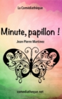 Image for Minute, papillon !