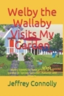 Image for Welby the Wallaby Visits My Garden
