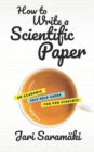 Image for How to Write a Scientific Paper : An Academic Self-Help Guide for PhD Students