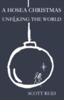 Image for A Hosea Christmas : Unf**king the World