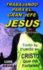 Image for Trabajando Para El Gran Jefe Jesus