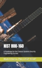 Image for Nist 800-160 : A Roadmap for 21st Century Systems Security Engineering Success