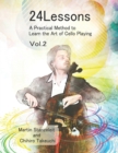 Image for 24 Lessons A Practical Method to Learn the Art of Cello Playing Vol.2