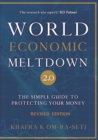 Image for World Economic Meltdown 2.0 : The Simple Guide to Protecting Your Money