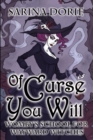 Image for Of Curse You Will : A Not-So-Cozy Witch Mystery