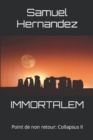 Image for Immortalem