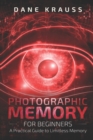 Image for Photographic Memory for Beginners