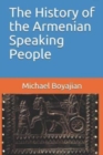 Image for The History of the Armenian Speaking People