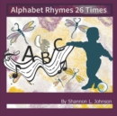 Image for Alphabet Rhymes 26 Times