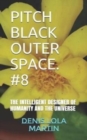 Image for Pitch Black Outer Space. #8