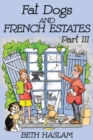 Image for Fat Dogs and French Estates, Part 3