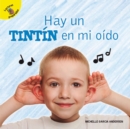Image for Hay un tintin en mi oido: There&#39;s a Drum in My Ear