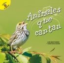 Image for Animales que cantan: Animals That Sing