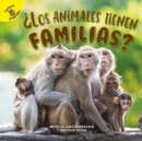 Image for Los animales tienen familias?: Do Animals Have Families?