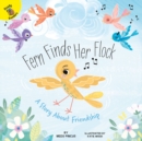 Image for Fern Finds Her Flock: A Story About Friendship