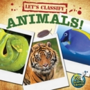 Image for Let&#39;s Classify Animals!