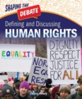 Image for Defining and Discussing Human Rights