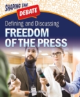 Image for Defining and Discussing Freedom of the Press