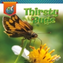 Image for Thirsty Bugs