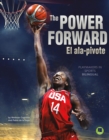 Image for The Power Forward: El ala-pivote