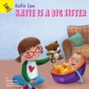 Image for Katie Is a Big Sister