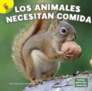 Image for Los Animales Necesitan Comida