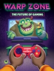 Image for Warp Zone: The Future of Gaming