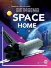 Image for Bringing Space Home