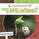 Image for What Is Sprouting?