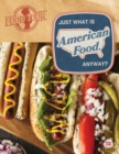 Image for Just what is American food, anyway?