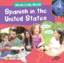 Image for Spanish in the U.S.