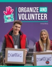 Image for Organize and Volunteer